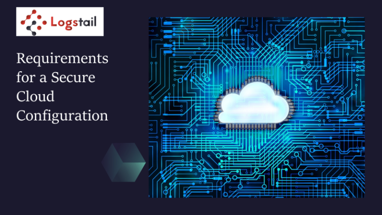 Requirements for a Secure Cloud Configuration